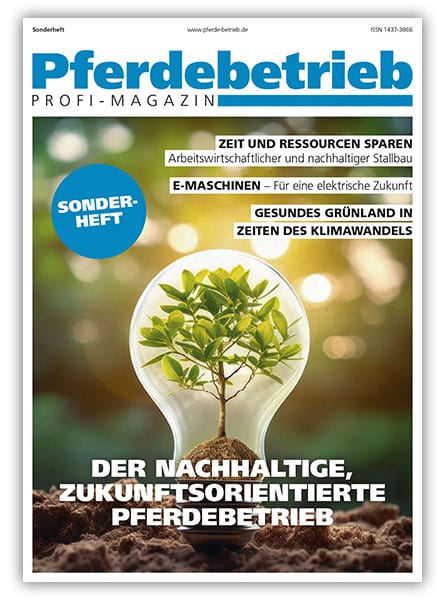 Der nachhaltige, zukunftsorientierte Pferdebetrieb